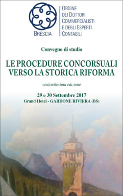 Convegno: le procedure concorsuali verso la storica riforma. Pregia, 29 sett 2017